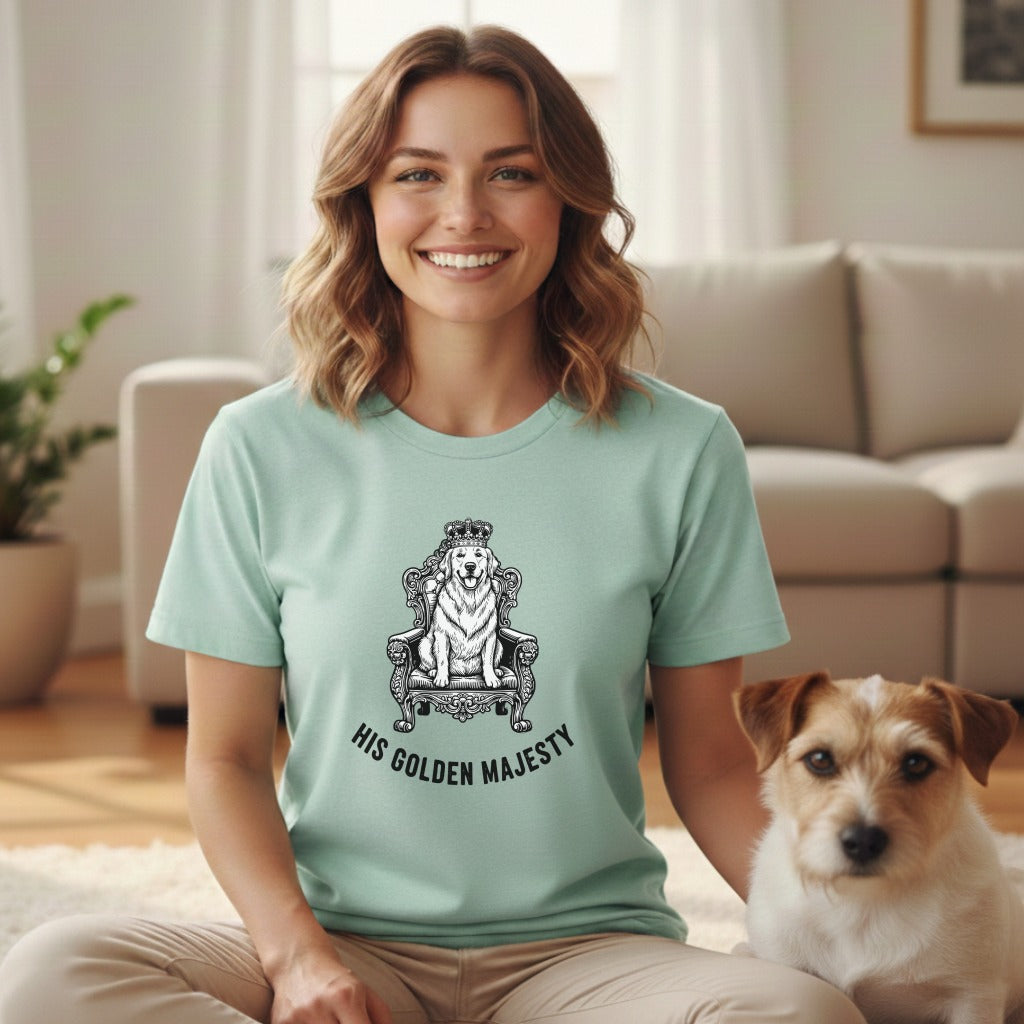 His Golden Majesty Dog Lover T-Shirt Animal Apparel