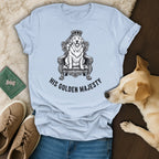 His Golden Majesty Dog with Crown T-Shirt