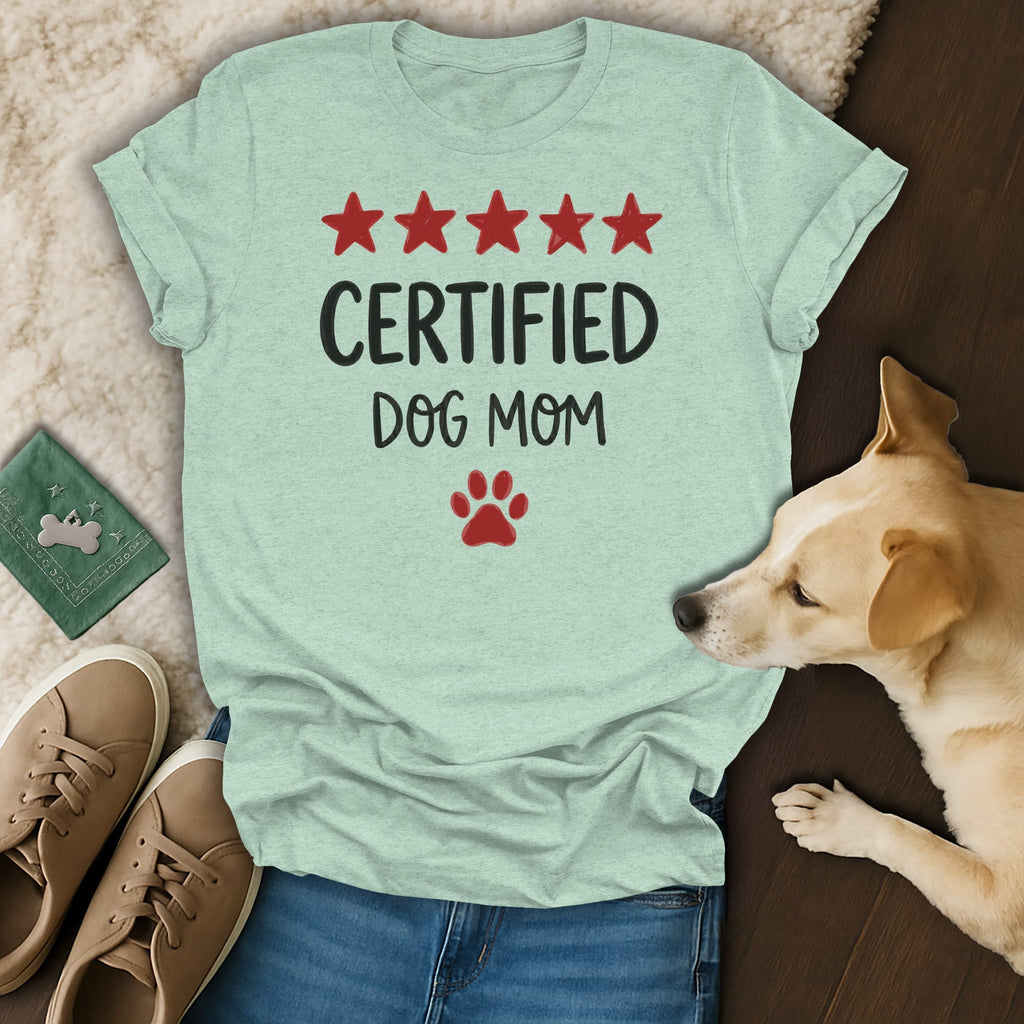 Light blue t-shirt with "CERTIFIED DOG MOM" text and red stars.