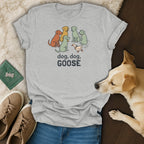 Grey t-shirt with cartoon dogs and a goose, text reads "dog, dog, GOOSE".