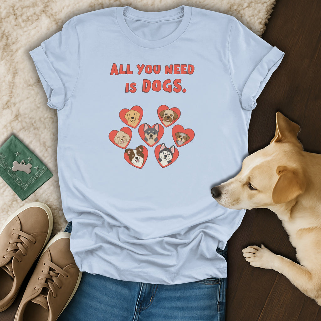 All You Need Is Dogs Cute Heart Design T-Shirt