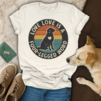 Four Legged Love T-Shirt 🐕