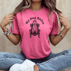 My Dog Rules Graphic Tee Cute Dog Lover Shirt