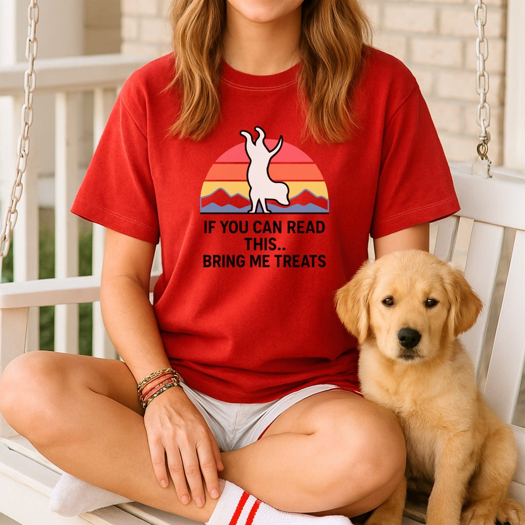 If You Can Read This Bring Me Treats shirt