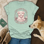 Light blue t-shirt with a dog graphic saying "You Have Rules, I Have Puppy Eyes".