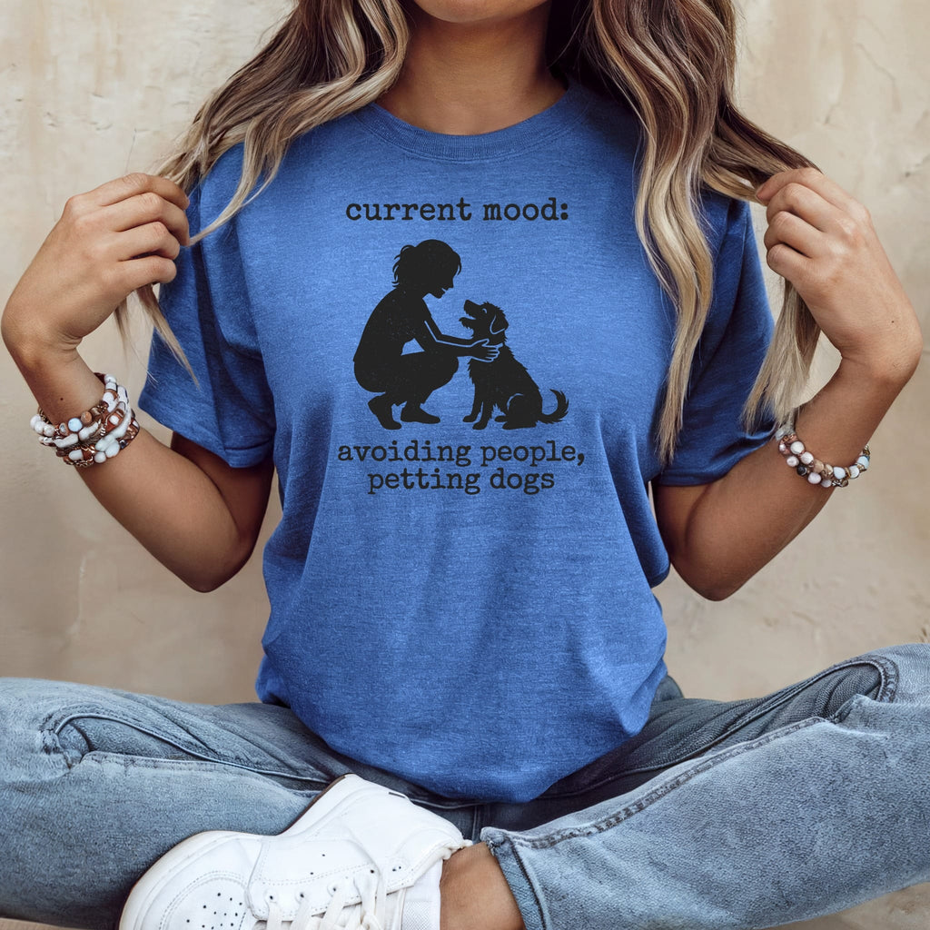 Blue t-shirt with "current mood: avoiding people, petting dogs" graphic.