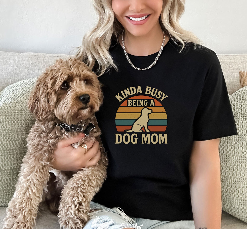 Kinda Busy Being a Dog Mom Funny Graphic Tshirt product