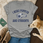 Herd Puppies And Students T-Shirt 🐕🐕