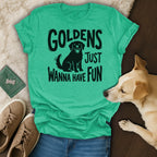 Teal t-shirt with "GOLDENS JUST WANNA HAVE FUN" and a dog silhouette.