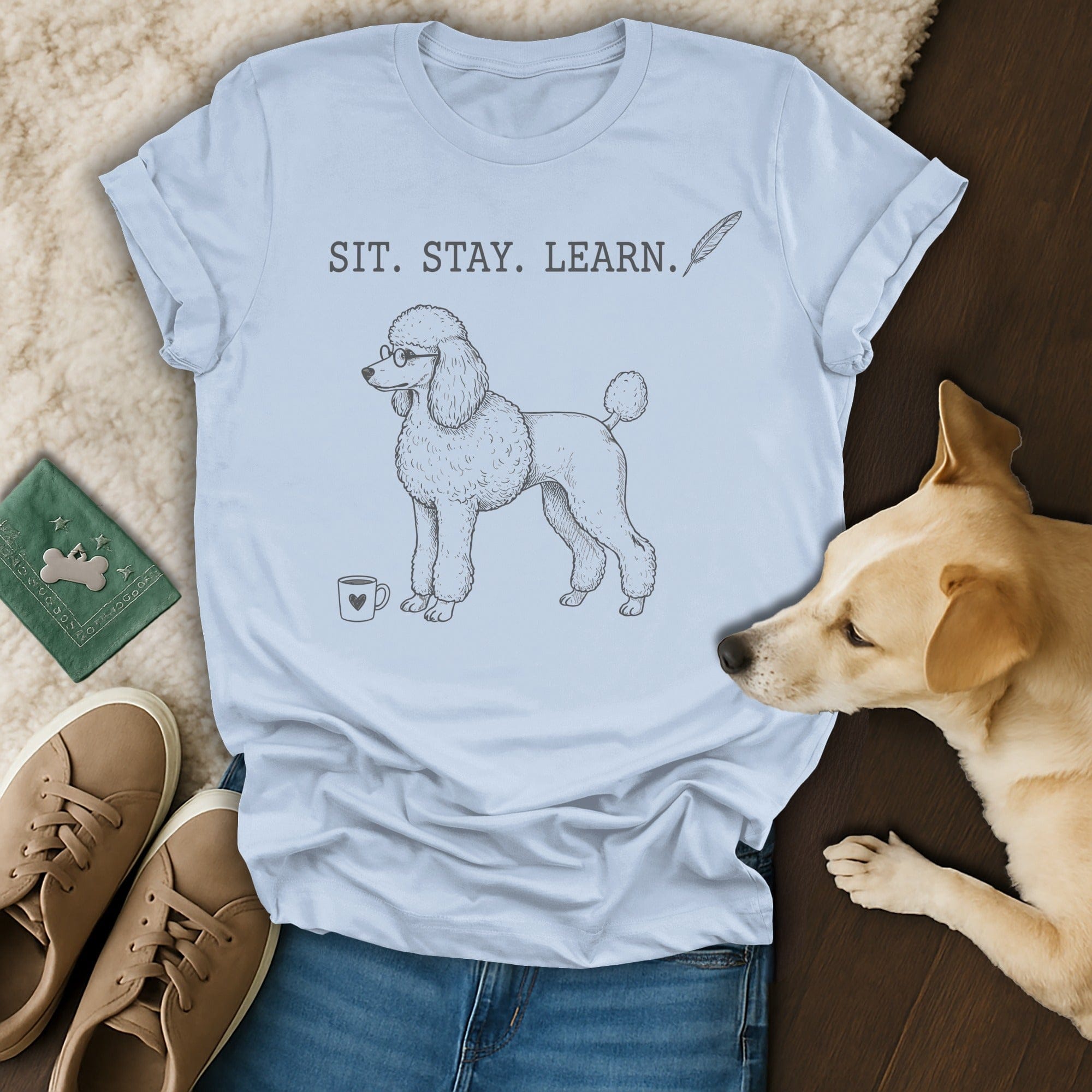 Sit Stay Learn T-Shirt 🐩