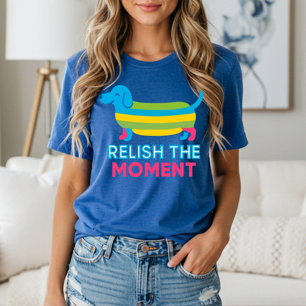 Relish the Moment Fun Dachshund Graphic Tee Shirt