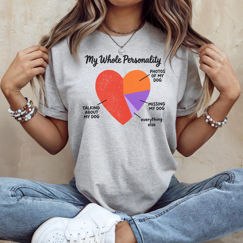Grey t-shirt with "My Whole Personality" and a pie chart with dog-related topics.