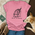 Not Lost Just Wandering 🐶 T-Shirt