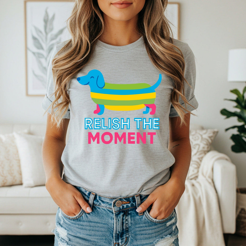 Relish The Moment Graphic Dachshund T-Shirt
