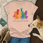 Peach t-shirt with colorful dogs and text "can't, plans with my dogs".