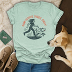 Paw-sitive Vibes Only Graphic Tee for Dog Lovers