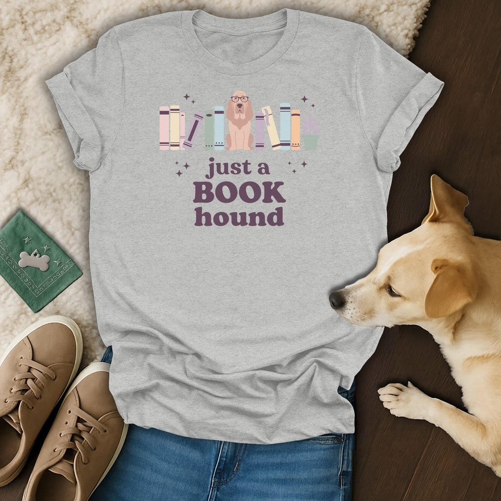 Grey t-shirt with "just a BOOK hound" text and cartoon dog.