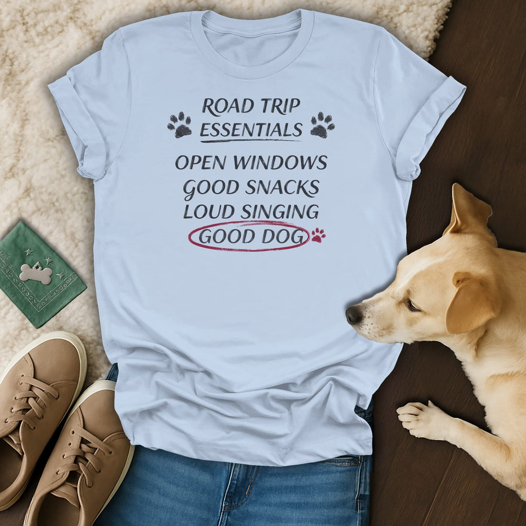 Light blue t-shirt with "ROAD TRIP ESSENTIALS" and "GOOD DOG" text.