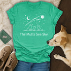 Teal t-shirt with "The Mutts See Sky" text and dog constellation graphic.