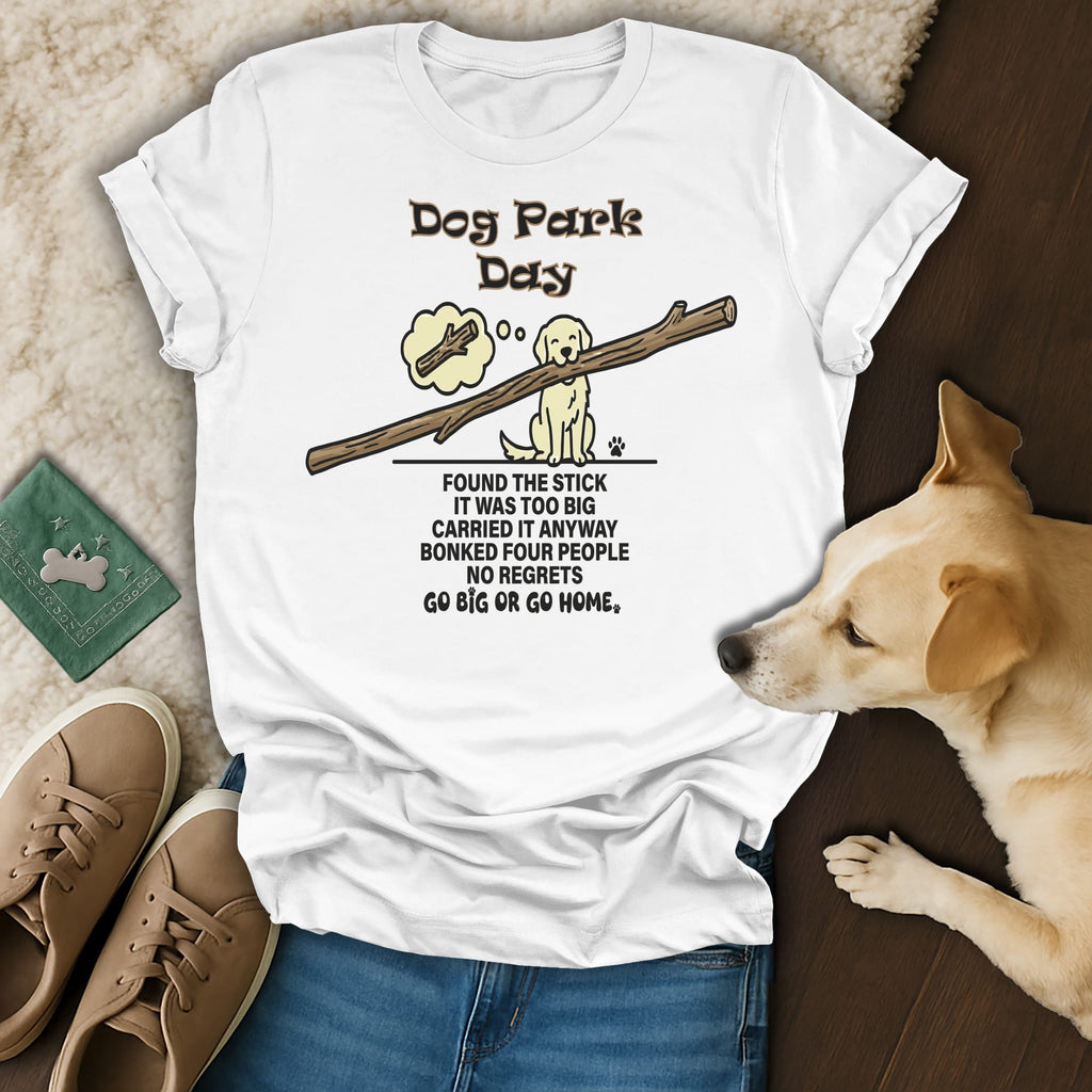 White t-shirt with "Dog Park Day" text and a dog carrying a large stick.