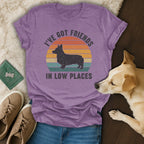 I've Got Friends in Low Places Dog Lover Shirt