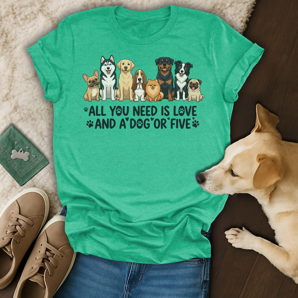 T-shirt with dogs and text "All you need is love and a dog".
