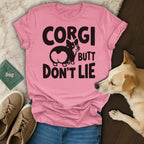 Pink t-shirt with "CORGI BUTT DON'T LIE" text and corgi graphic.