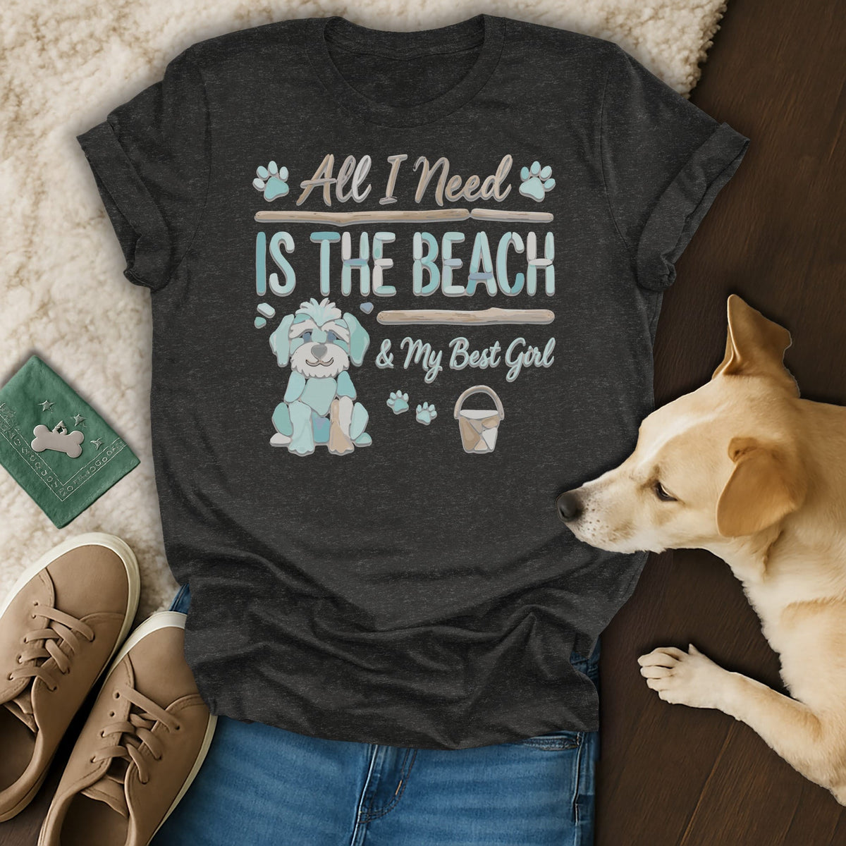 Dark grey t-shirt with text "All I Need Is The Beach & My Best Girl".