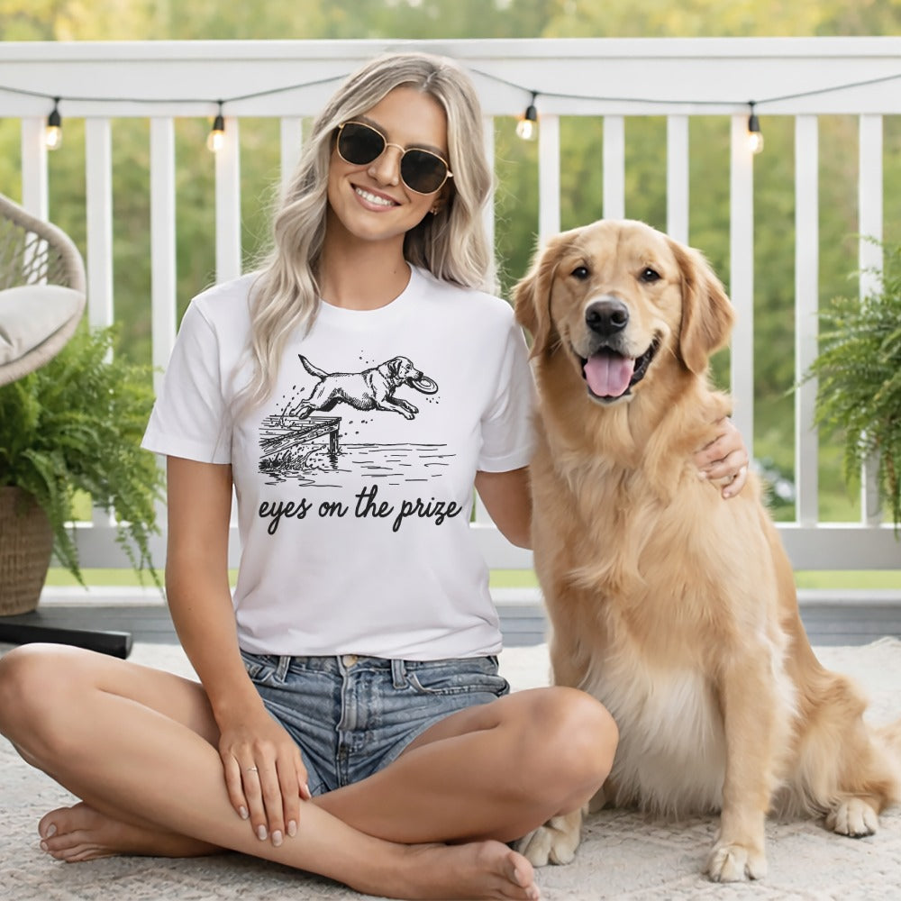 Eyes on the prize dog with frisbee design shirt