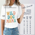 Wild Dog Mama Graphic Tee Perfect for Pet Lovers