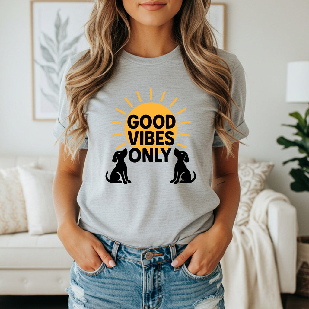 Good Vibes Only Shirt with Cute Dog Design