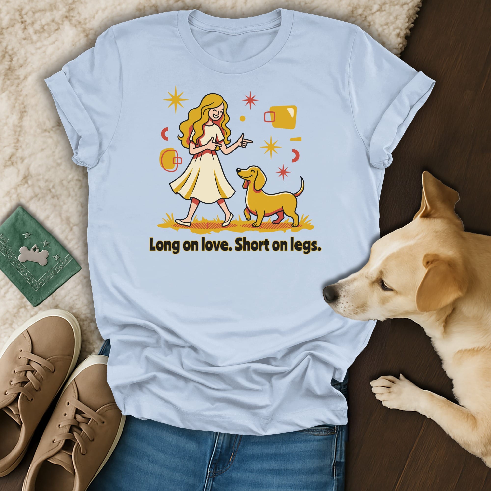 T-shirt with blonde woman walking a short dachshund, "Long on love. Short on legs."