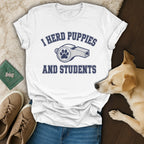 Herd Puppies And Students T-Shirt 🐕🐕