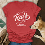 Red v-neck t-shirt with white text "Ruff Around And Find Out" and paw prints.