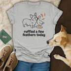 Gray t-shirt with a corgi and goose graphic and text "ruffled a few feathers today."