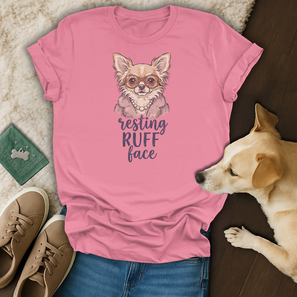 Pink t-shirt with a chihuahua graphic and text "resting RUFF face".