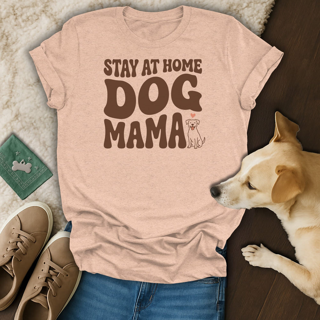 Peach t-shirt with "Stay at Home Dog Mama" text and dog illustration.