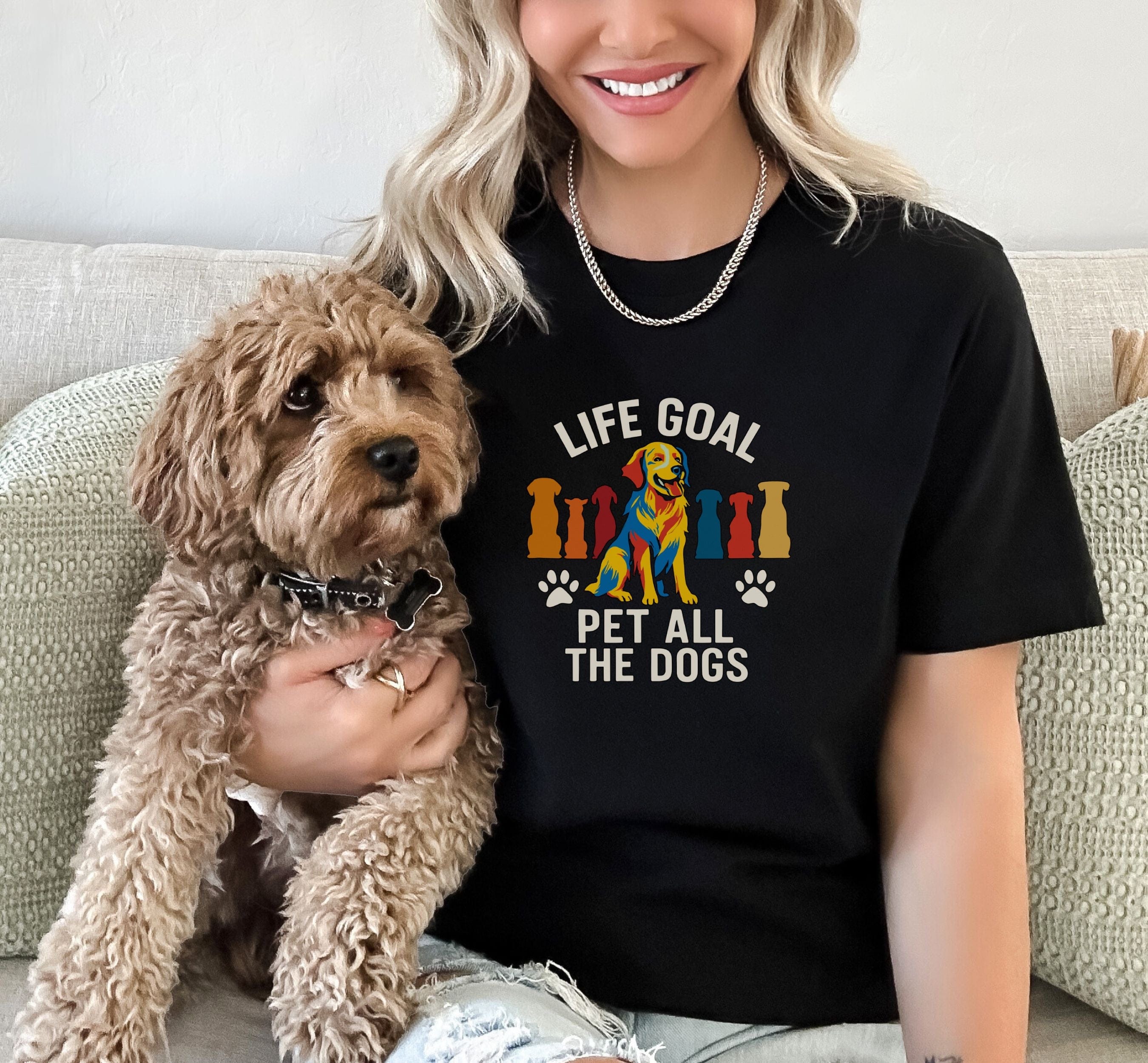 Life Goal Pet All The Dogs T-Shirt for Dog Lovers