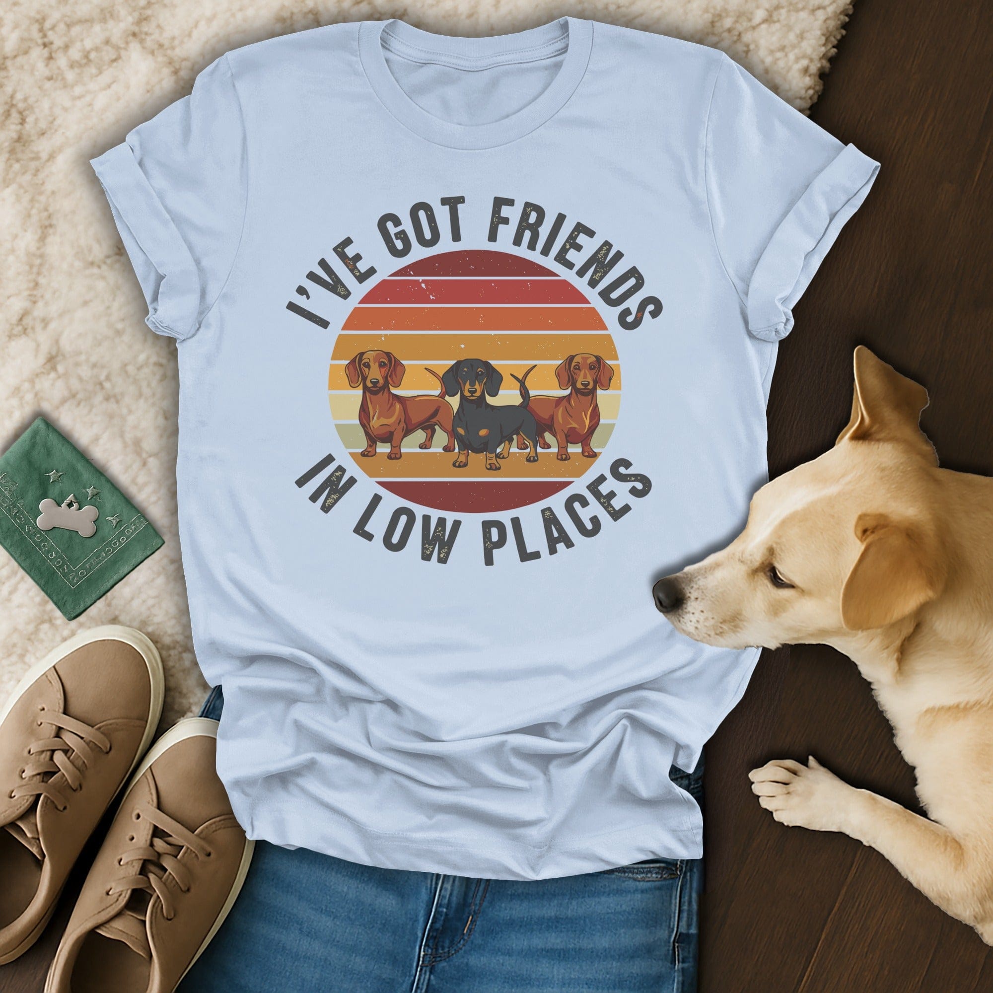 I've Got Friends In Low Places Funny Dachshund Shirt