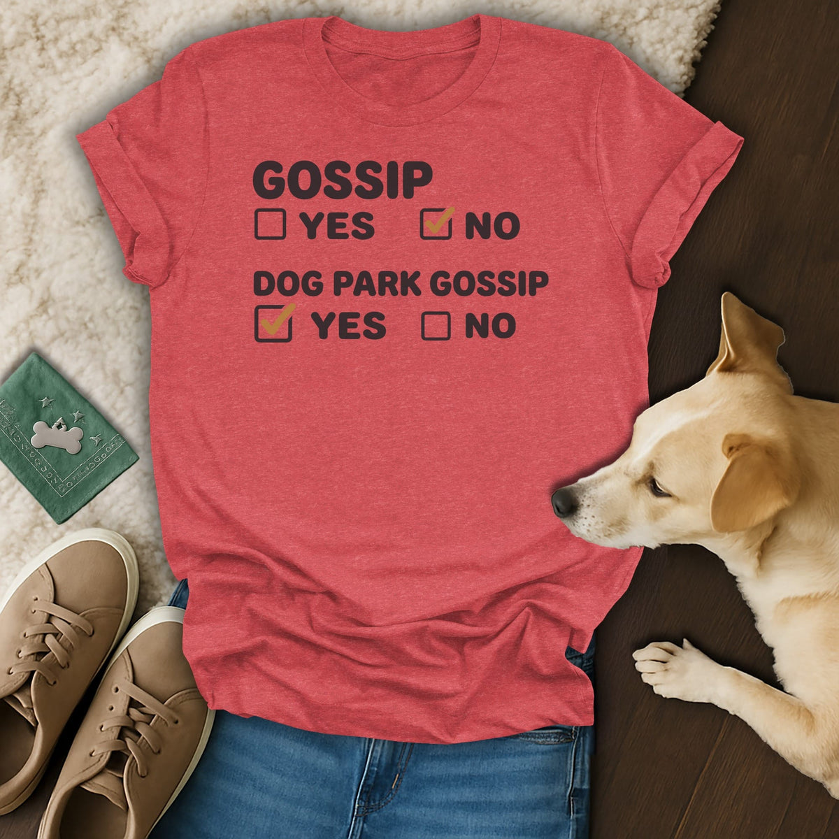 Red t-shirt with "GOSSIP YES NO" and "DOG PARK GOSSIP YES NO" text.