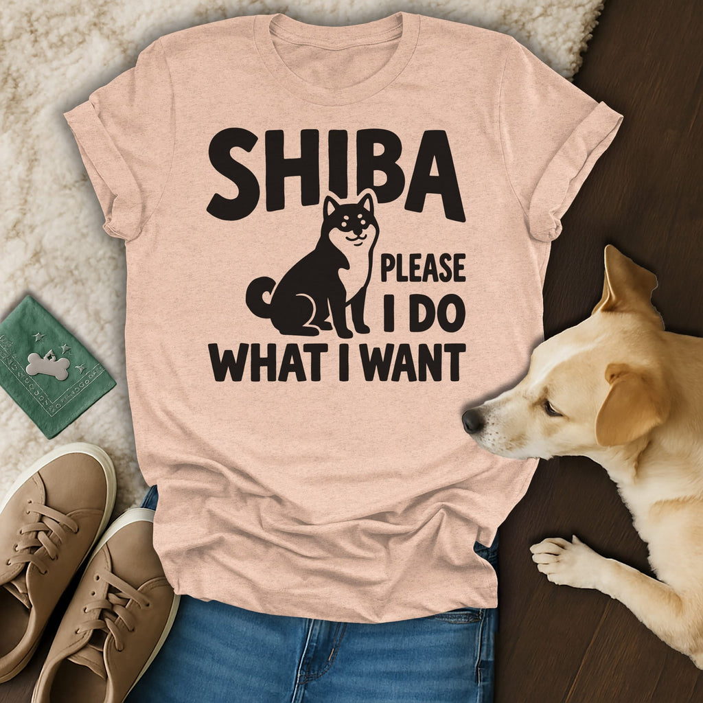 Peach t-shirt with black text "SHIBA PLEASE I DO WHAT I WANT" and a Shiba Inu graphic.