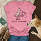 Pink t-shirt with dog wearing a birthday crown and "Fur-ost Yourself First" text.