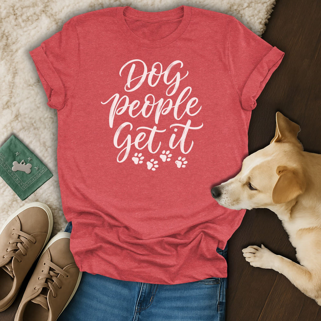Red t-shirt with "Dog people get it" text and paw prints.