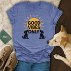 Good Vibes Only Shirt Cute Dog Design Graphic Tee