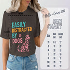 Easily Distracted By Dogs Graphic T-Shirt