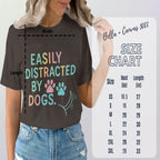 Easily Distracted by Dogs Graphic Tee for Casual Wear