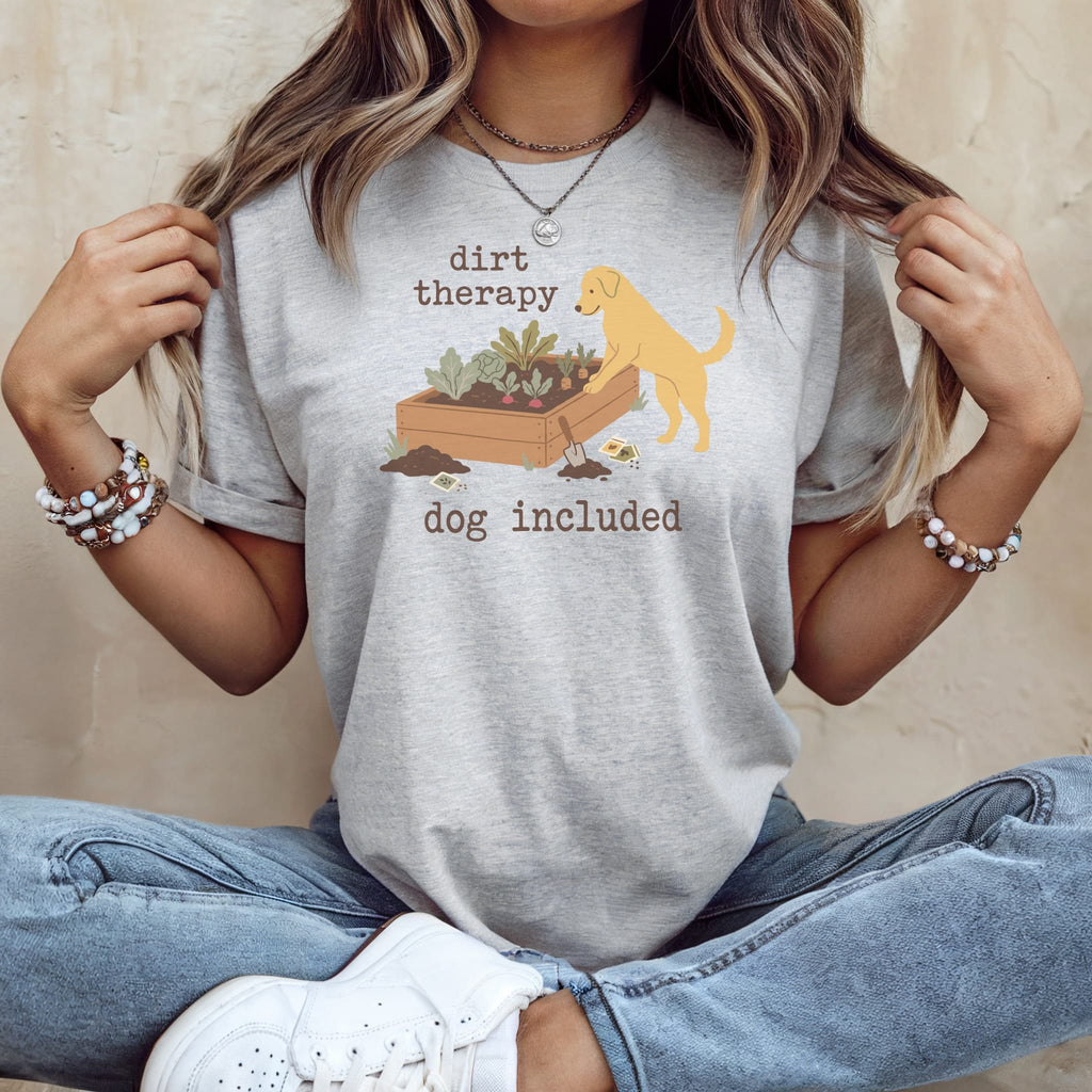 Grey t-shirt graphic with yellow dog gardening and text "dirt therapy dog included."