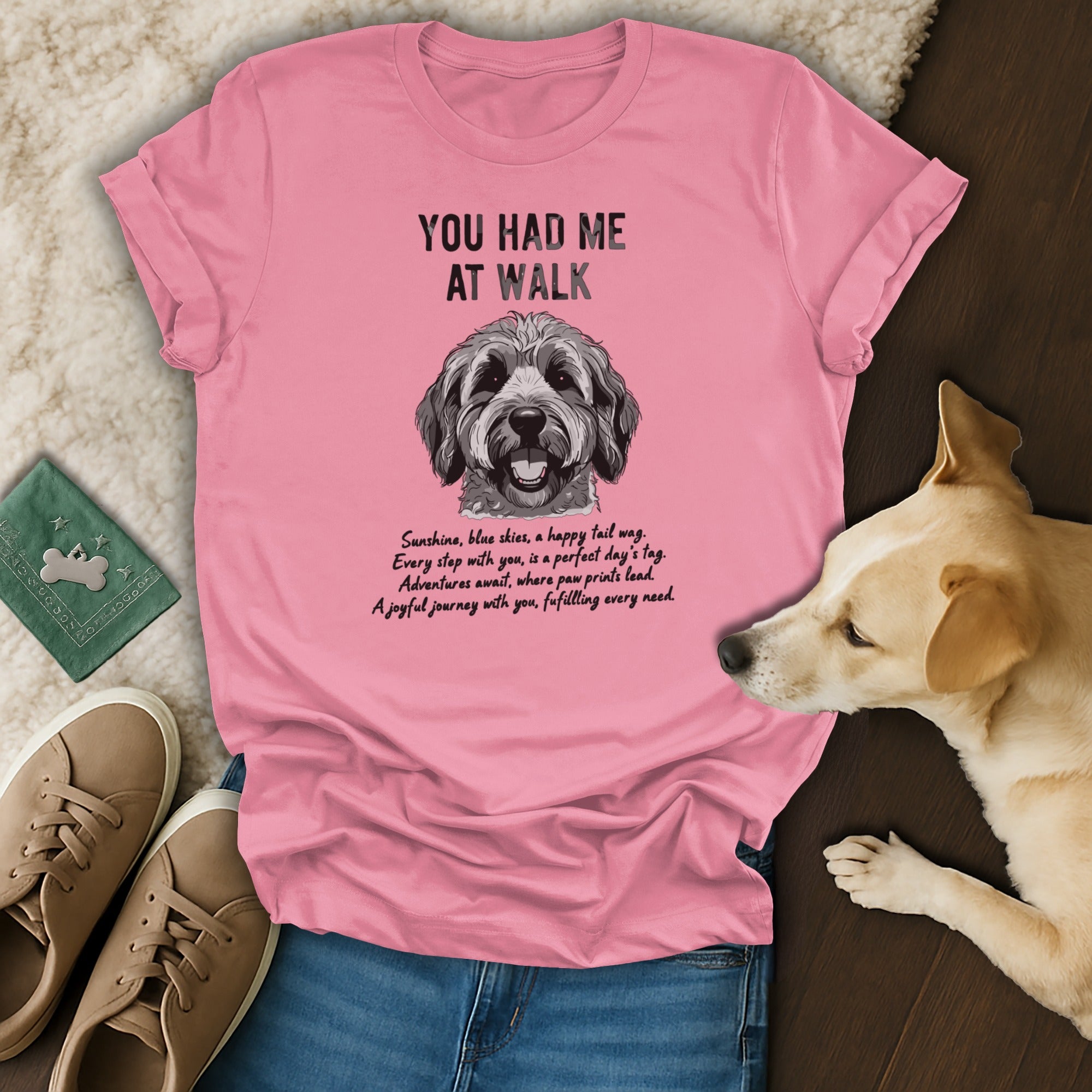 You Had Me At Walk Cute Dog Lover T-shirt