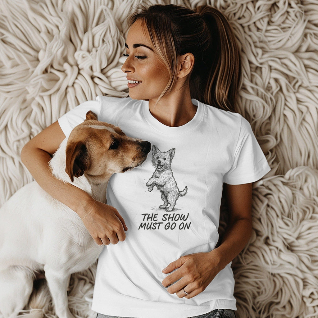 The Show Must Go On Dog Graphic T-Shirt
