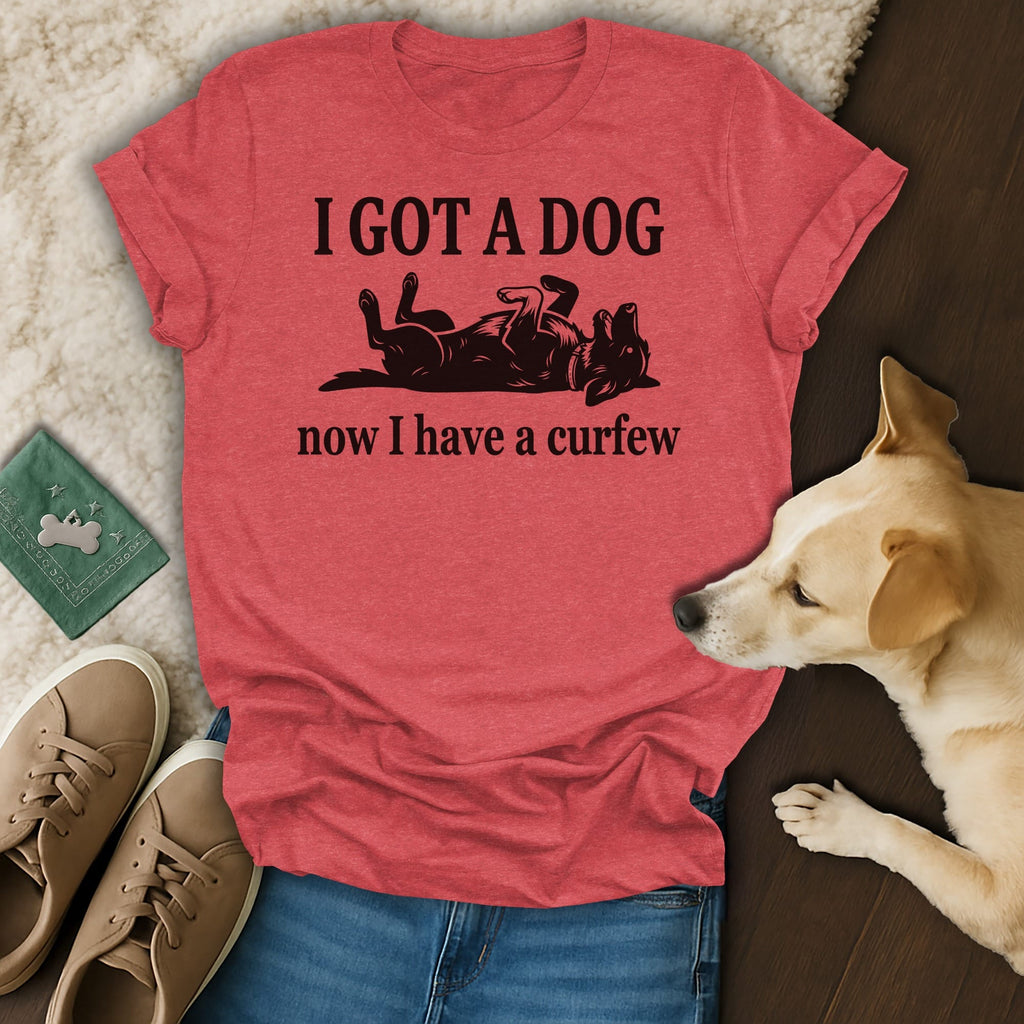 Red t-shirt with "I GOT A DOG now I have a curfew" text and dog graphic.